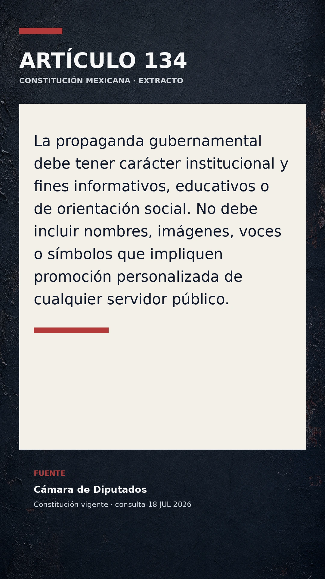 Tarjeta editorial que resume el artículo 134: propaganda institucional, informativa, educativa o social y sin promoción personalizada.