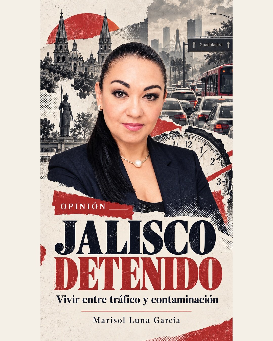 Jalisco detenido: vivir entre tráfico y contaminación